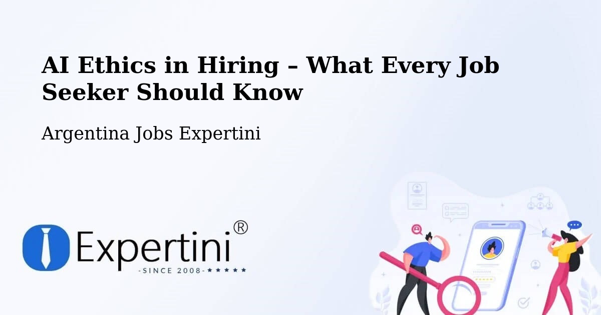 AI Ethics in Recruitment & Hiring – Departamento De Concepción - Departamento De Concepción, Argentina Jobs Expertini